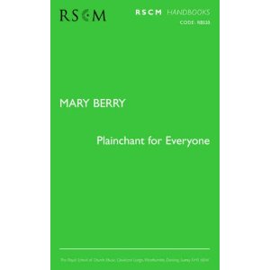 Mary Berry: Plainchant for Everyone